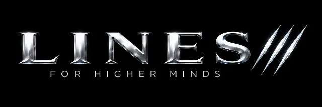 LINES — For higher minds